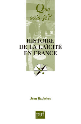 Histoire de la laïcité en France Politics & History
