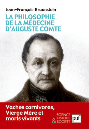 La philosophie de la médecine d'Auguste Comte : vaches carnivores, Vierge Mère et morts vivants book