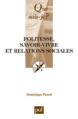 Politesse, savoir-vivre et relations sociales book