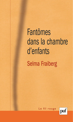 Fantômes dans la chambre d'enfants : évaluation et thérapie des perturbations de la santé mentale du nourrisson Psychology