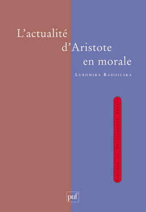 L'actualité d'Aristote en morale Philosophy