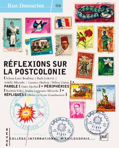 Rue Descartes, N° 58 : Réflexions sur la postcolonie book