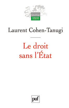 Le droit sans l'Etat : sur la démocratie en France et en Amérique Law