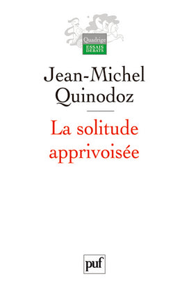 La solitude apprivoisée : l'angoisse de séparation en psychanalyse book