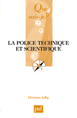 La police technique et scientifique Law