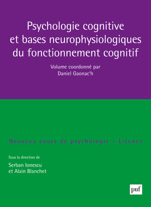 Psychologie cognitive et bases neurophysiologiques du fonctionnement cognitif Psychology