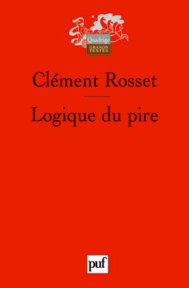 Logique du pire : éléments pour une philosophie tragique Philosophy