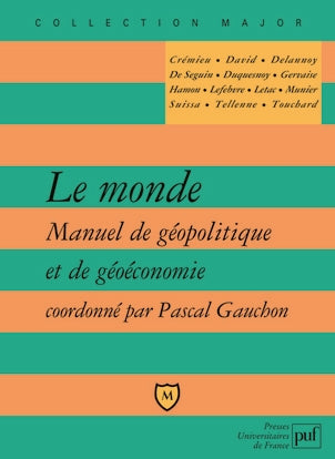Le monde : manuel de géopolitique et de géoéconomie Business, Finance & Career