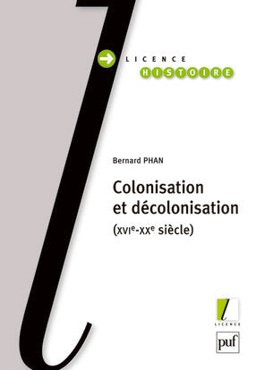 Product Image: Colonisation et décolonisation : XVIe-XXe siècle