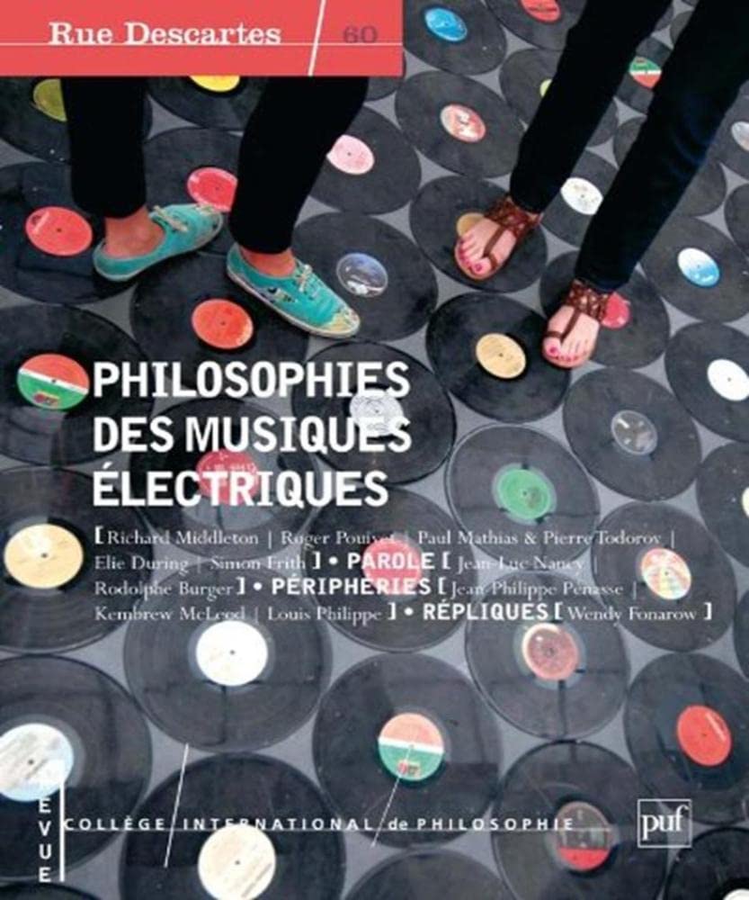 Rue Descartes, N° 60 : Philosophie des nouvelles musiques Books