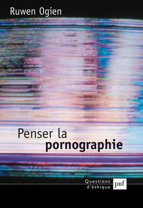 Penser la pornographie Psychology