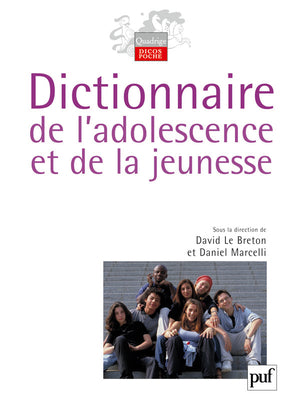 Dictionnaire de l'adolescence et de la jeunesse Medicine