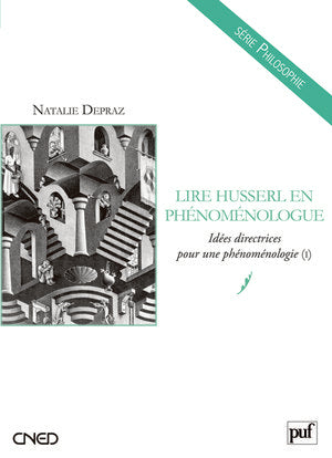 Idées directrices pour une phénoménologie. Vol. 1. Lire Husserl en phénoménologue Business, Finance & Career