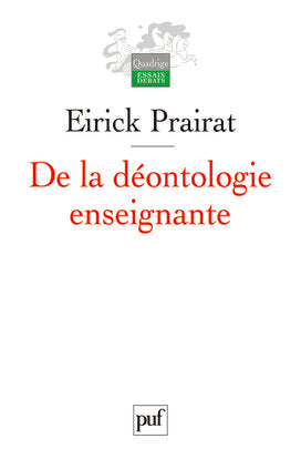 De la déontologie enseignante : valeurs et bonnes pratiques Education & Training