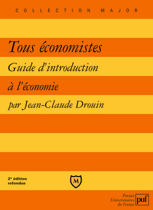 Tous économistes : guide d'introduction à l'économie book
