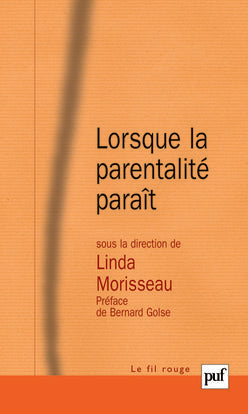 Lorsque la parentalité paraît Psychology