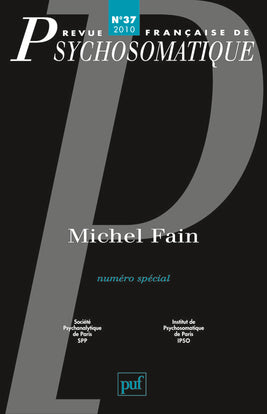 Revue française de psychosomatique, n° 37. Michel Fain book