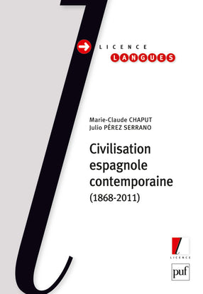 Civilisation espagnole contemporaine : 1868-2011 book