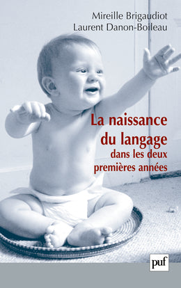 La naissance du langage dans les deux premières années Psychology