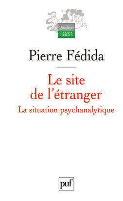 Le site de l'étranger : la situation psychanalytique Psychology