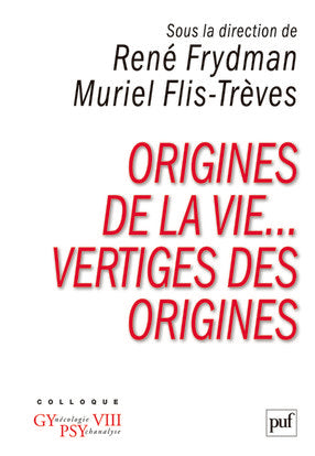 Origines de la vie... vertiges des origines book