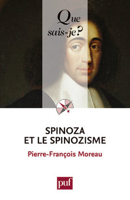 Spinoza et le spinozisme Philosophy