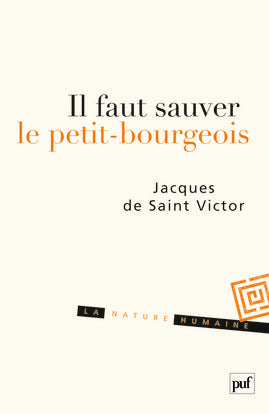 Il faut sauver le petit-bourgeois book