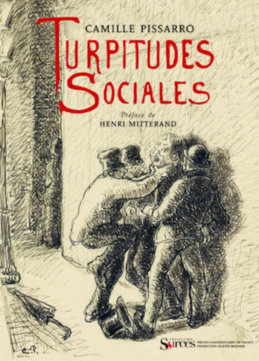 Turpitudes sociales: Préface d'Henri Mitterand Film, Art & Culture