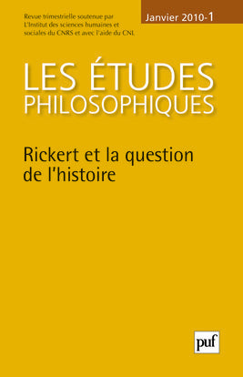 Etudes philosophiques (Les), n° 1 (2010). Rickert et la question de l'histoire book