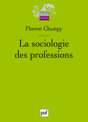 La sociologie des professions Books