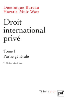 Droit international privé. Vol. 1. Partie générale Law