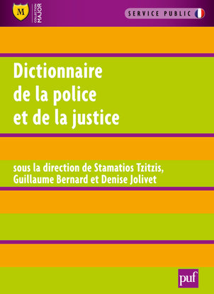 Dictionnaire de la justice et de la police Business, Finance & Career