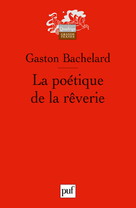 La poétique de la rêverie Philosophy