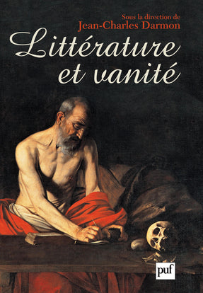 Littérature et vanité : la trace de l'Ecclésiaste, de Montaigne aux temps présents book