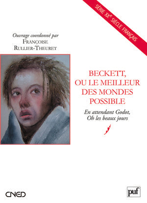 Beckett ou Le meilleur des mondes possibles : En attendant Godot, Oh ! Les beaux jours Business, Finance & Career