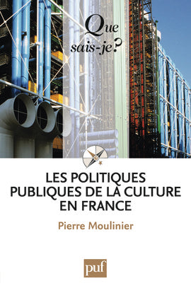 Les politiques publiques de la culture en France Social Sciences
