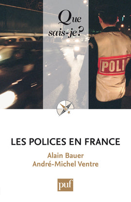 Les polices en France : sécurité publique et opérateurs privés Law
