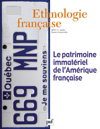 Ethnologie française, n° 3 (2010). Le patrimoine immatériel de l'Amérique française book