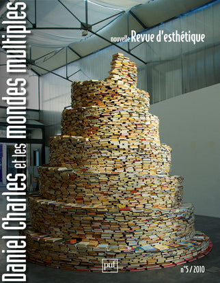 Nouvelle revue d'esthétique, n° 5 (2010). Daniel Charles et les mondes multiples book