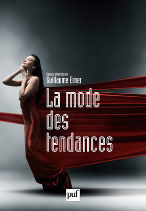 La mode des tendances : actes du colloque Tendances en parfumerie et dans la société contemporaine (Grasse, 2009) Books
