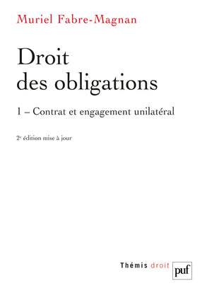 Droit des obligations. Vol. 1. Contrat et engagement unilatéral book