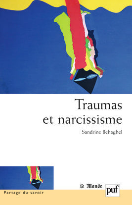 Traumas et narcissisme : pour une critique du débriefing book