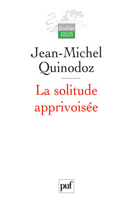 La solitude apprivoisée : l'angoisse de séparation en psychanalyse book