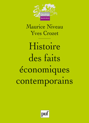 Histoire des faits économiques contemporains book
