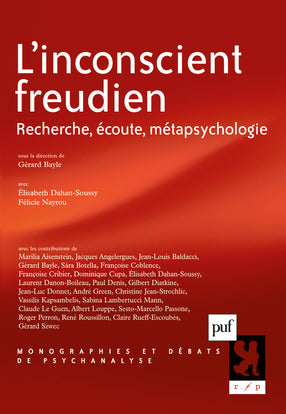 L'inconscient freudien : recherche, écoute, métapsychologie Psychology