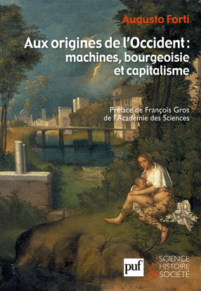 Aux origines de l'Occident : machines, bourgeoisie et capitalisme Business & Technology