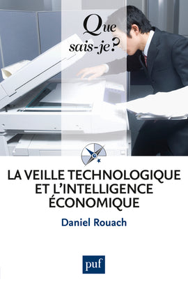 La veille technologique et l'intelligence économique Business, Finance & Career