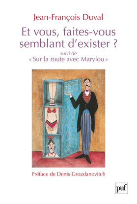 Et vous, faites-vous semblant d'exister ?. Sur la route avec MaryLou Philosophy