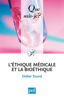 L'éthique médicale et la bioéthique book