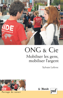 ONG & Cie : mobiliser les gens, mobiliser l'argent book